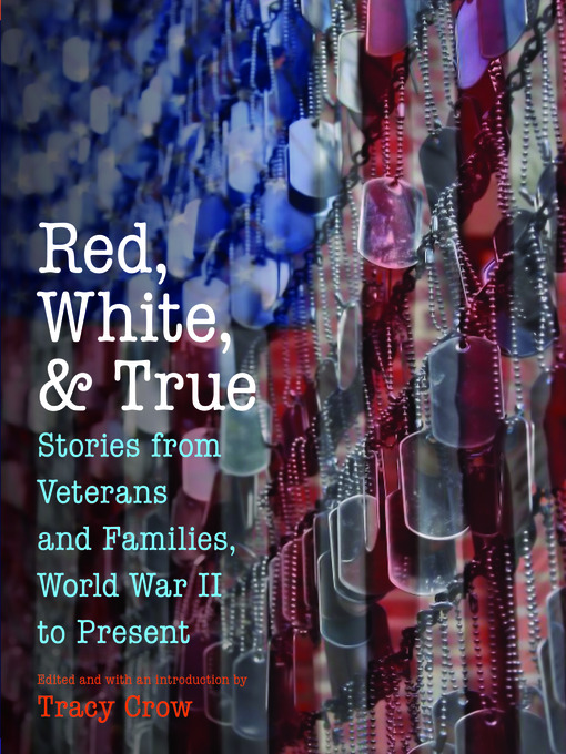Title details for Red, White, and True by Tracy Crow - Available